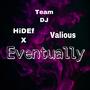 Eventually (Explicit)