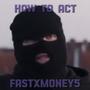 How to Act (Explicit)