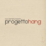 Progetto Hang