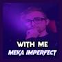 With Me (Explicit)