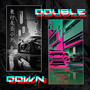 Double Down (Explicit)