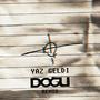 YAZ GELDİ