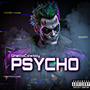 PSYCHO (Explicit)