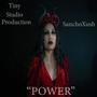 Power (feat. SanchoXush) [Explicit]