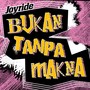 Bukan Tanpa Makna