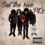 Out the rise Pt. 2 (Explicit)