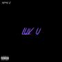 LUV U (Explicit)