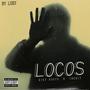 Locos (feat. Inedit) [Explicit]