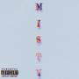 Misty (feat. LiJit, Pyrex Lex & Kairo Saint) [Explicit]