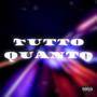 Tutto quanto (Explicit)