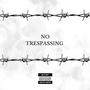 No Trespassing