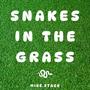 snakes in the grass