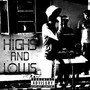 Highs and Lows Mixtape (Explicit)