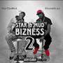 StarNMud Bizness2 (Explicit)