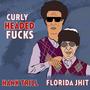 Curly Headed ****s (feat. Hank Trill) [Explicit]