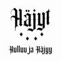 Hulluu ja Häjyy (feat. Kullervo, Pasanen, Huutis & Otso) [Explicit]