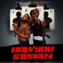 How You Steppin' (feat. Hot Rod Big Steppa) [Explicit]