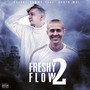 Freshy Flow 2 (feat. SANYA MAT) [Explicit]