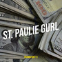 St. Paulie Gurl (Explicit)