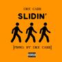 Slidin' (Explicit)