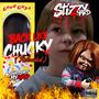 Back Like Chucky (Reloaded) [Explicit]