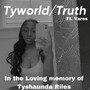 TyWorld/Truth (Explicit)