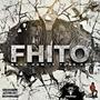 F.H.I.T.O. (feat. Marlon Bando) [Explicit]