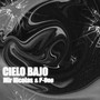 CIELO BAJO (Explicit)