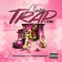 Trap (feat. Dee Mula) [Explicit]