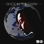 Shot in the Dark (feat. Lu Grave & Strickly Biniz) [Explicit]