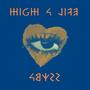 High 4 Life (Explicit)