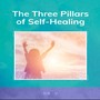 The Three Pillars of Self-Healing