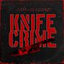 KNIFE CRIME (feat. Dj Assault) [Explicit]