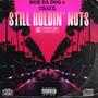 Still Holdin' Nuts (feat. Iamcrack19) [Explicit]