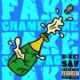 Fake Champagne (feat. Dj Sav) [Explicit]