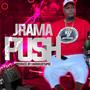 Jrama Push (Explicit)