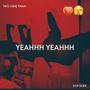 YEAHH YEAHHH (feat. GOP DUKE) [Explicit]