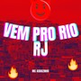 VEM PRO RIO RJ (Explicit)