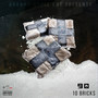 10 Bricks (Explicit)