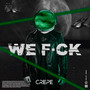 We F*Ck (Explicit)