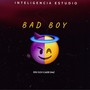 Bad Boy (Explicit)