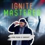 Ignite Mastered (feat. Ignight) [Explicit]