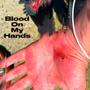 Blood On My Hands (Explicit)