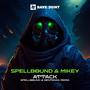 Attack (feat. Sentanza) [Spellbound & Sentanza Remix]