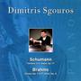 Schumann - Fantasy In C Major, Op.17 & Brahms, Sonata No. 3 In F Minor, Op. 5