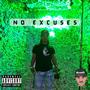 No Excuses (feat. Aswag) [Explicit]