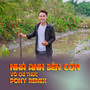 Nhà Anh Bên Cồn (Pony Remix)