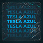 Tesla Azul (Explicit)