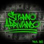 STANNO ARRIVANDO (Explicit)