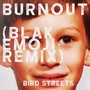 Burnout (Blak Emoji Remix)